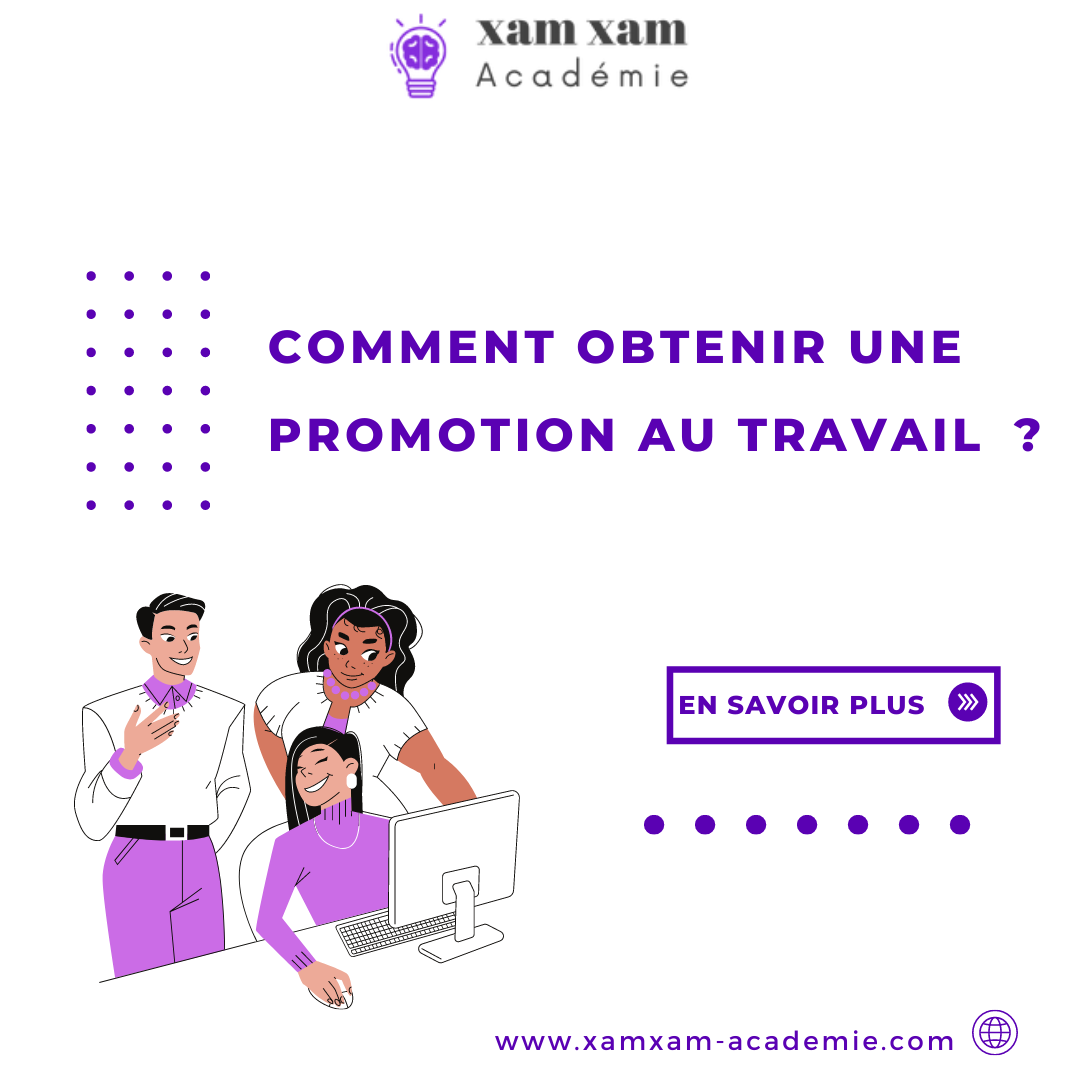 Comment obtenir une promotion ?
